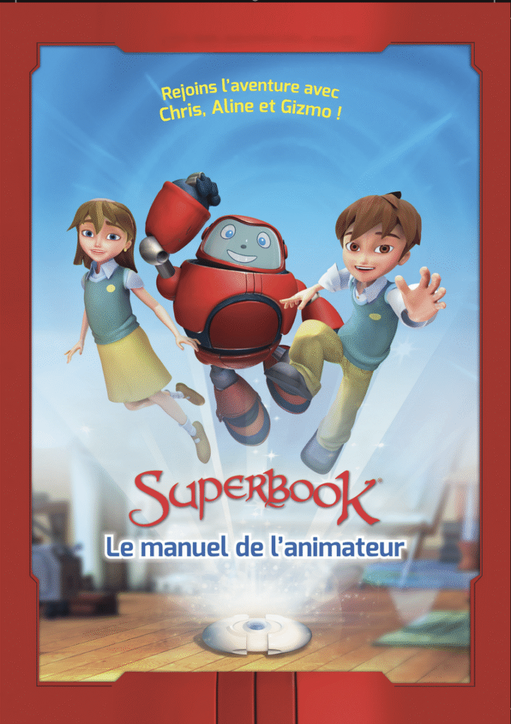 manuel de l'animateur Superbook